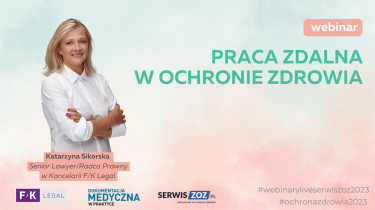 Katarzyna Sikorska: Praca zdalna w ochronie zdrowia